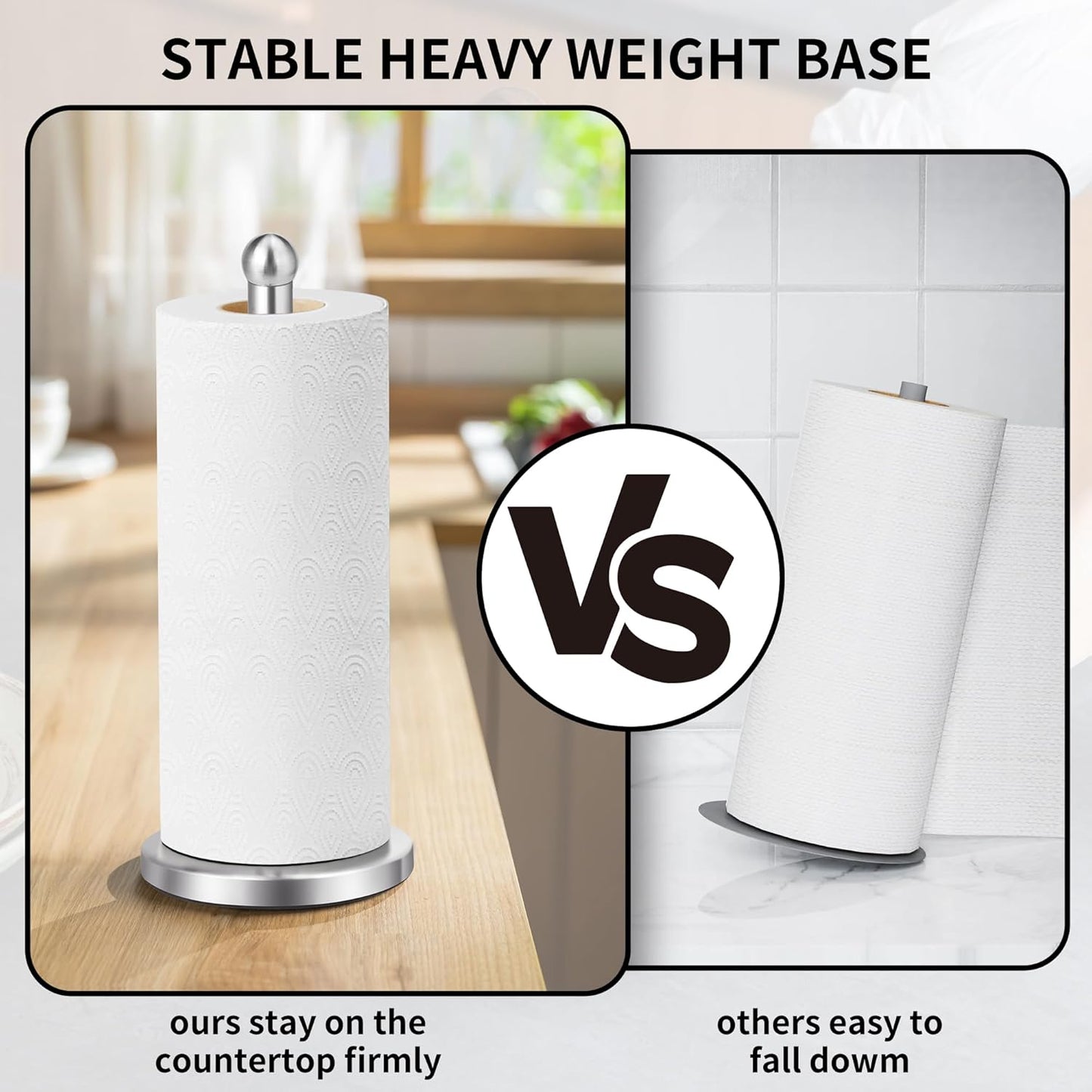 Paper Towel Holder Countertop, Paper Towel Holder with Solid Weighted Base